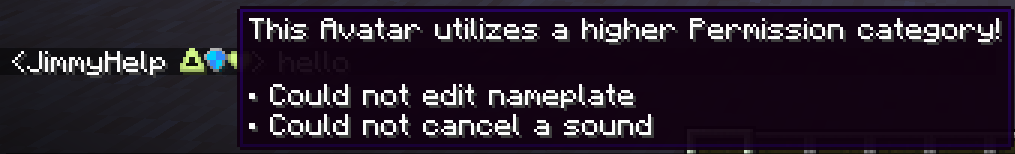 Screenshot of a player nameplate that has the 'This Avatar utilizes a higher Permission category!' warning. The warnings are 'Could not edit nameplate' and 'Could not cancel a sound'